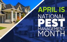 April is National Pest Management Month